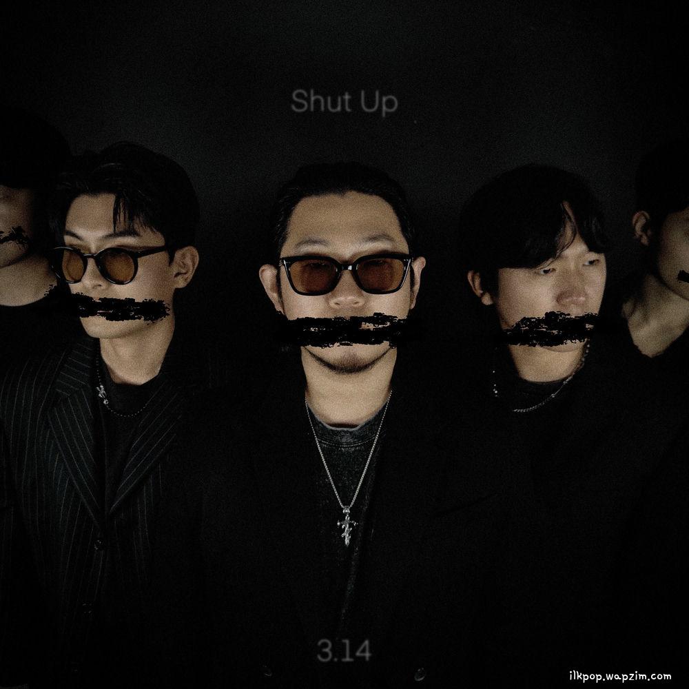 3.14 - Shut Up cover art on Wallkpop