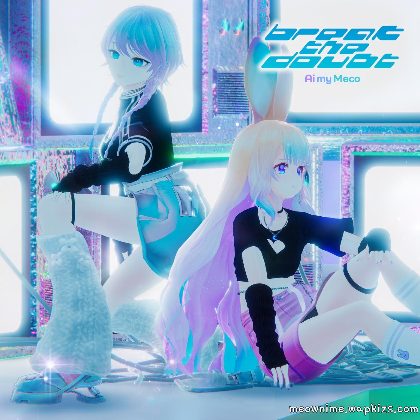 Ai my Meco - Break the Doubt cover art on Wallkpop