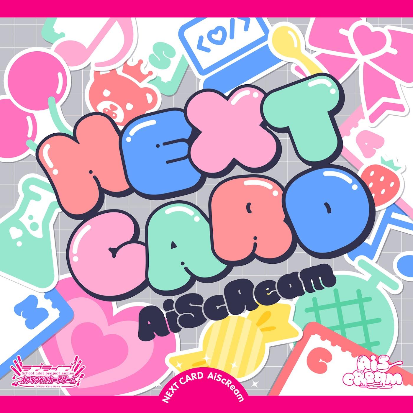AiScReam - NEXT CARD [Theme Song Love Live! Series Official Card Game] cover art on Wallkpop
