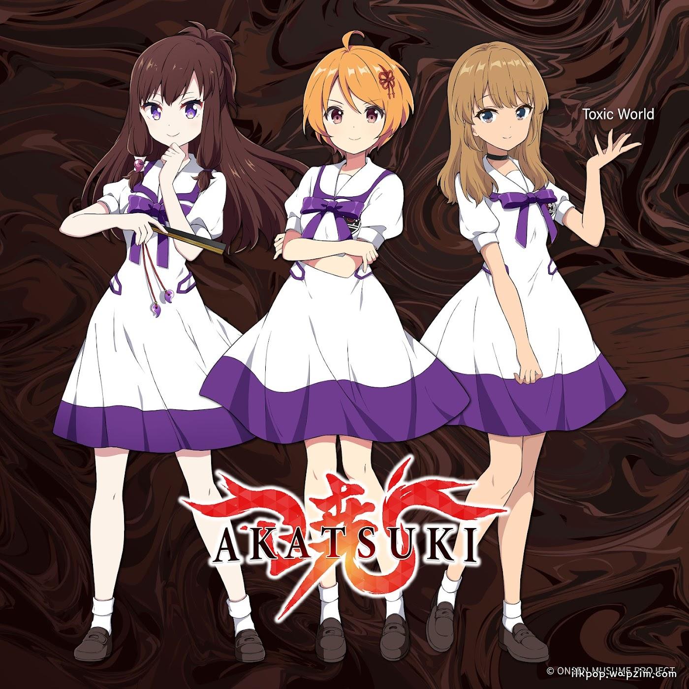 AKATSUKI - Toxic World [Theme Song ONSEN MUSUME PROJECT] cover art on Wallkpop