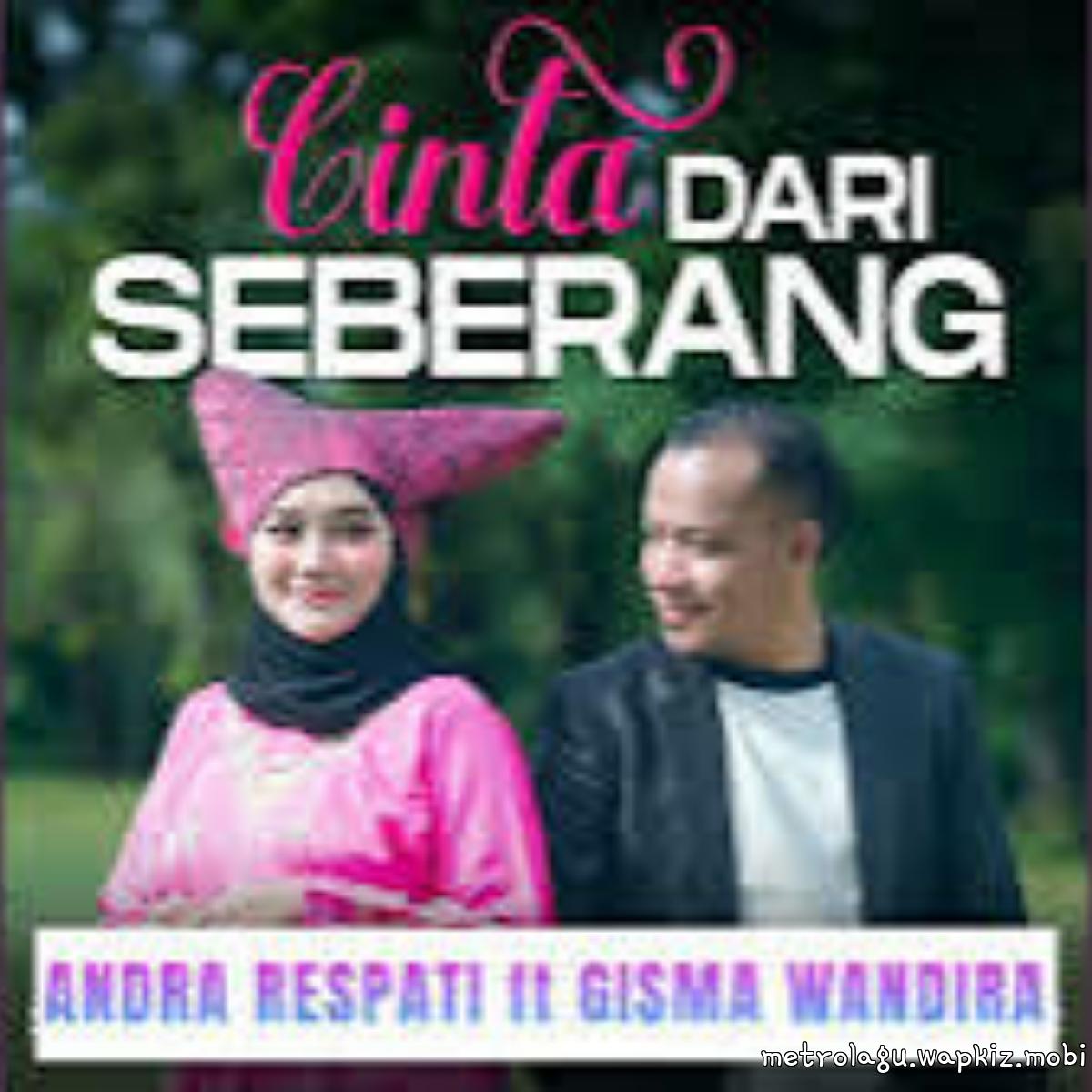Andra Respati Ft Gisma Wandira - Cinta Dari Seberang cover art on Wallkpop