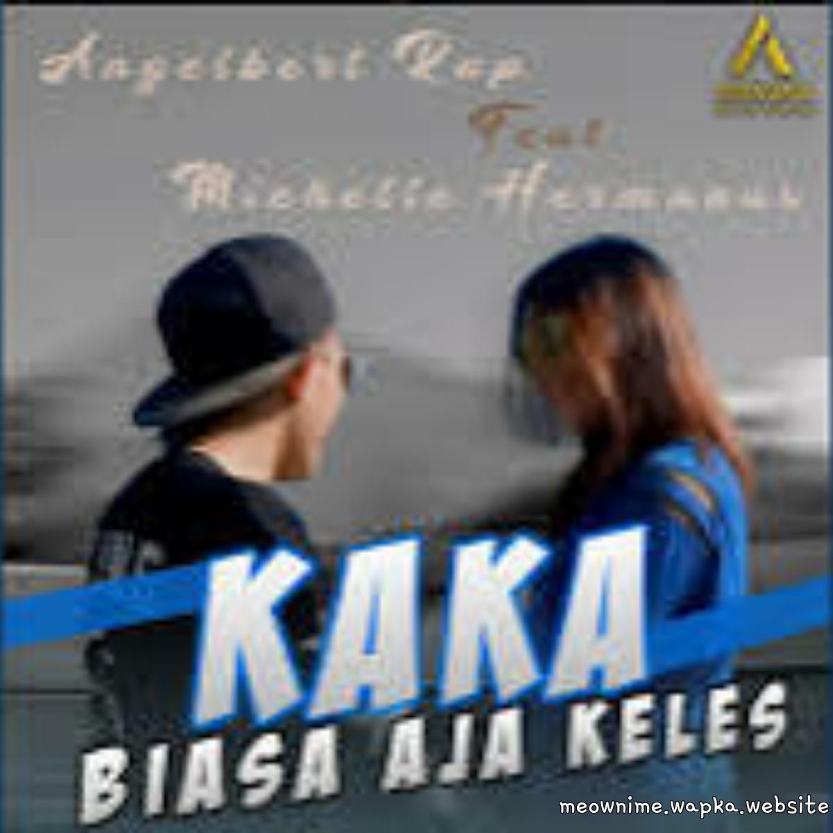 Angelbert Rap - Kaka Biasa Aja Keles cover art on Wallkpop