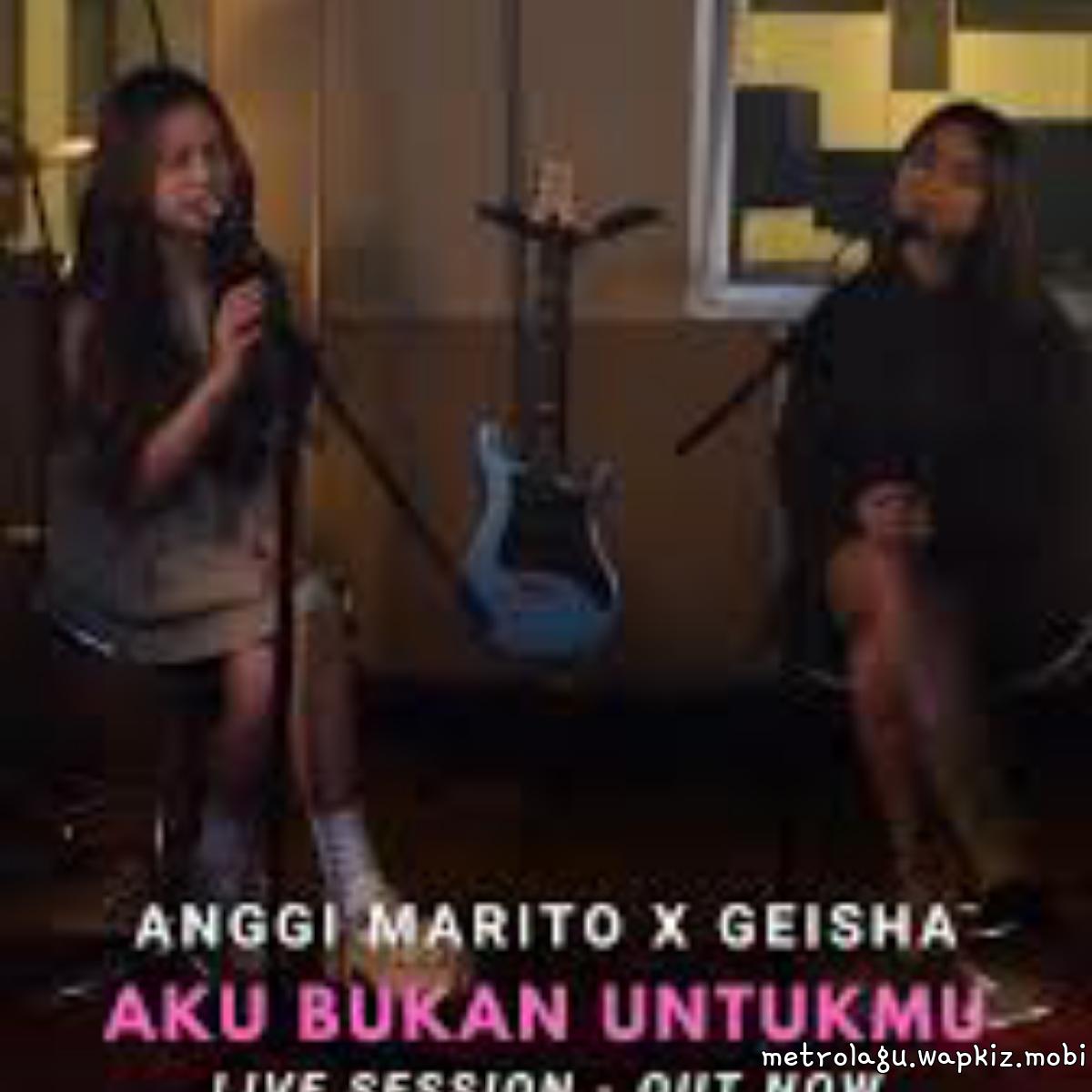 Anggi Marito X Geisha - Aku Bukan Untukmu cover art on Wallkpop
