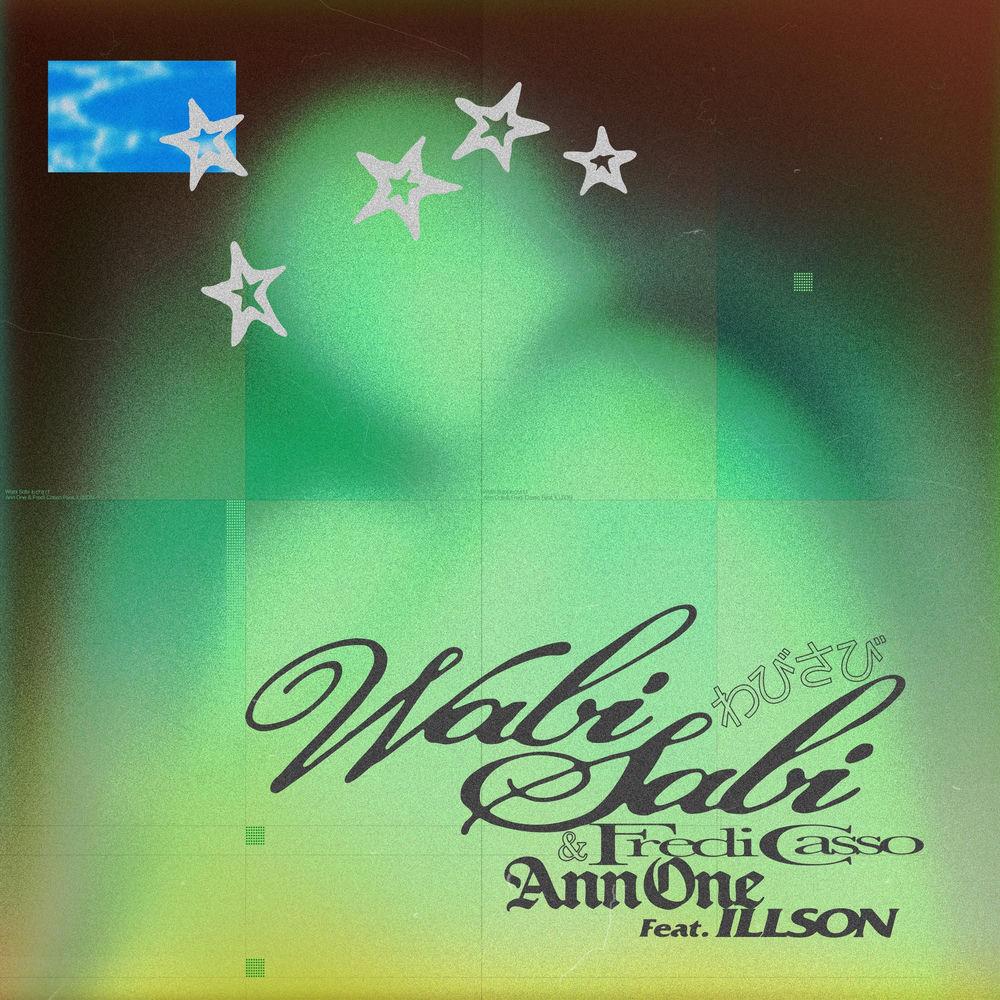 Ann One & Fredi Casso - Wabi Sabi (Feat. ILLSON) cover art on Wallkpop