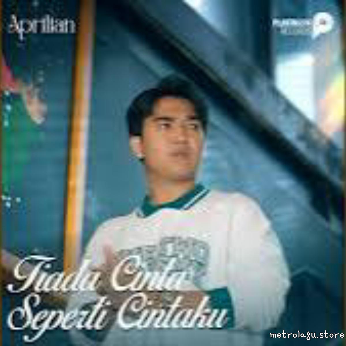 Aprilian - Tiada Cinta Seperti Cintaku cover art on Wallkpop