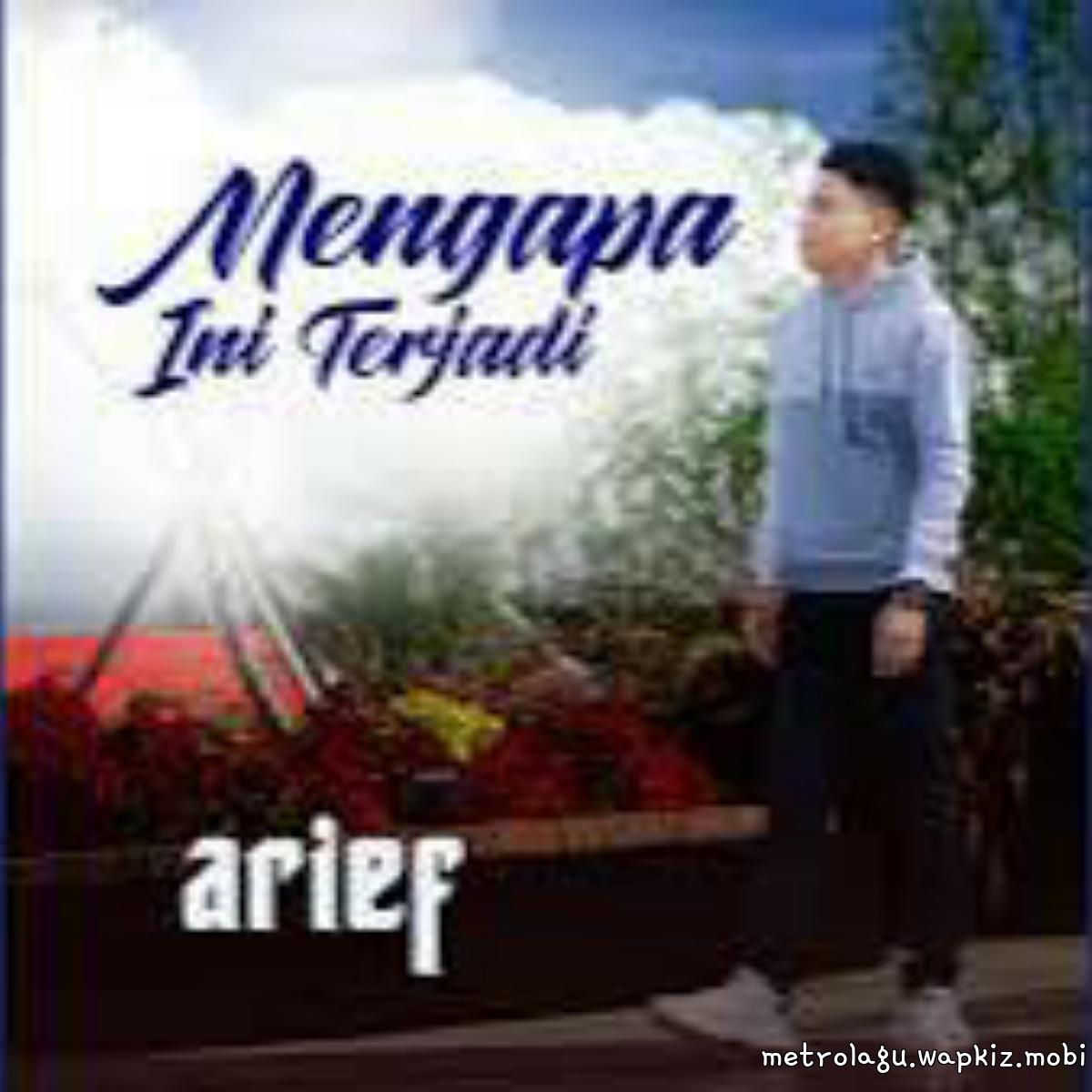 Arief - Mengapa Ini Terjadi cover art on Wallkpop