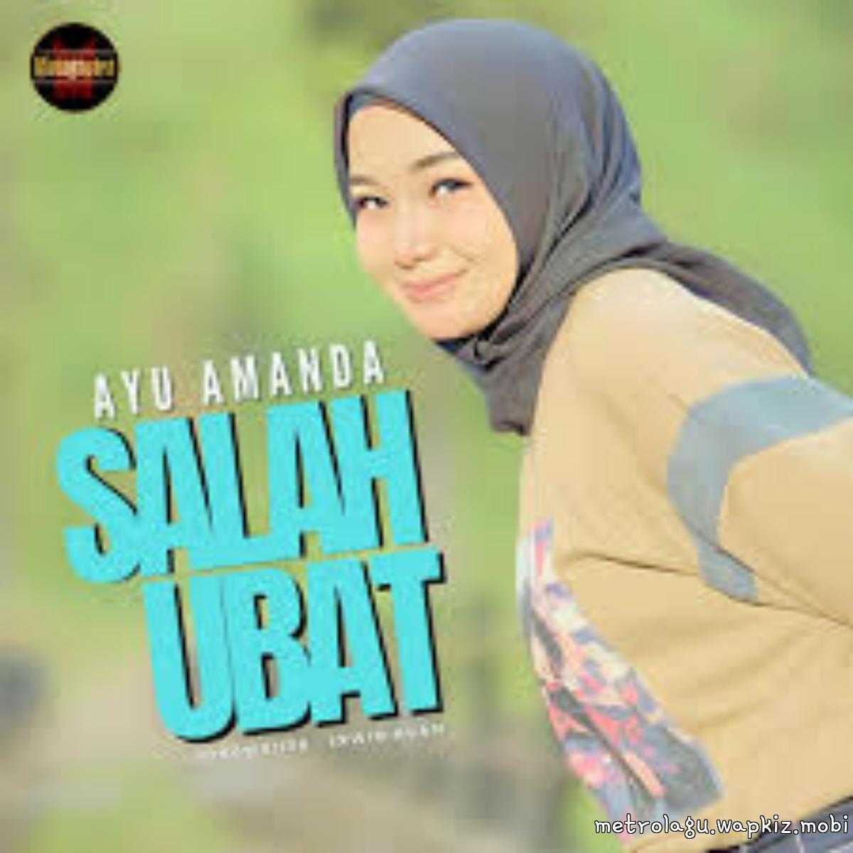 Ayu Amanda - Salah Ubat cover art on Wallkpop
