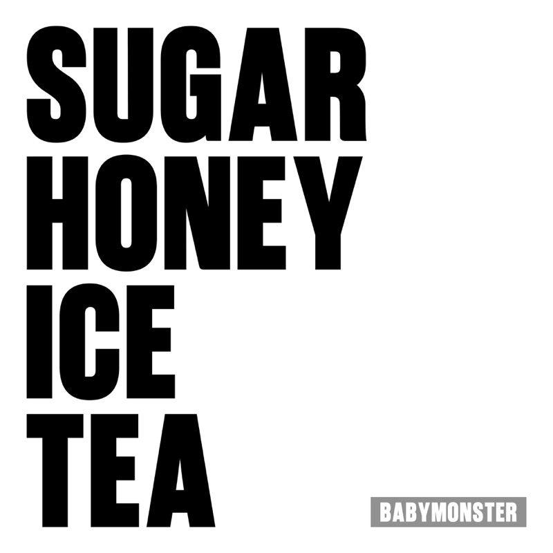 Cover BABYMONSTER - SUGAR HONEY ICE TEA