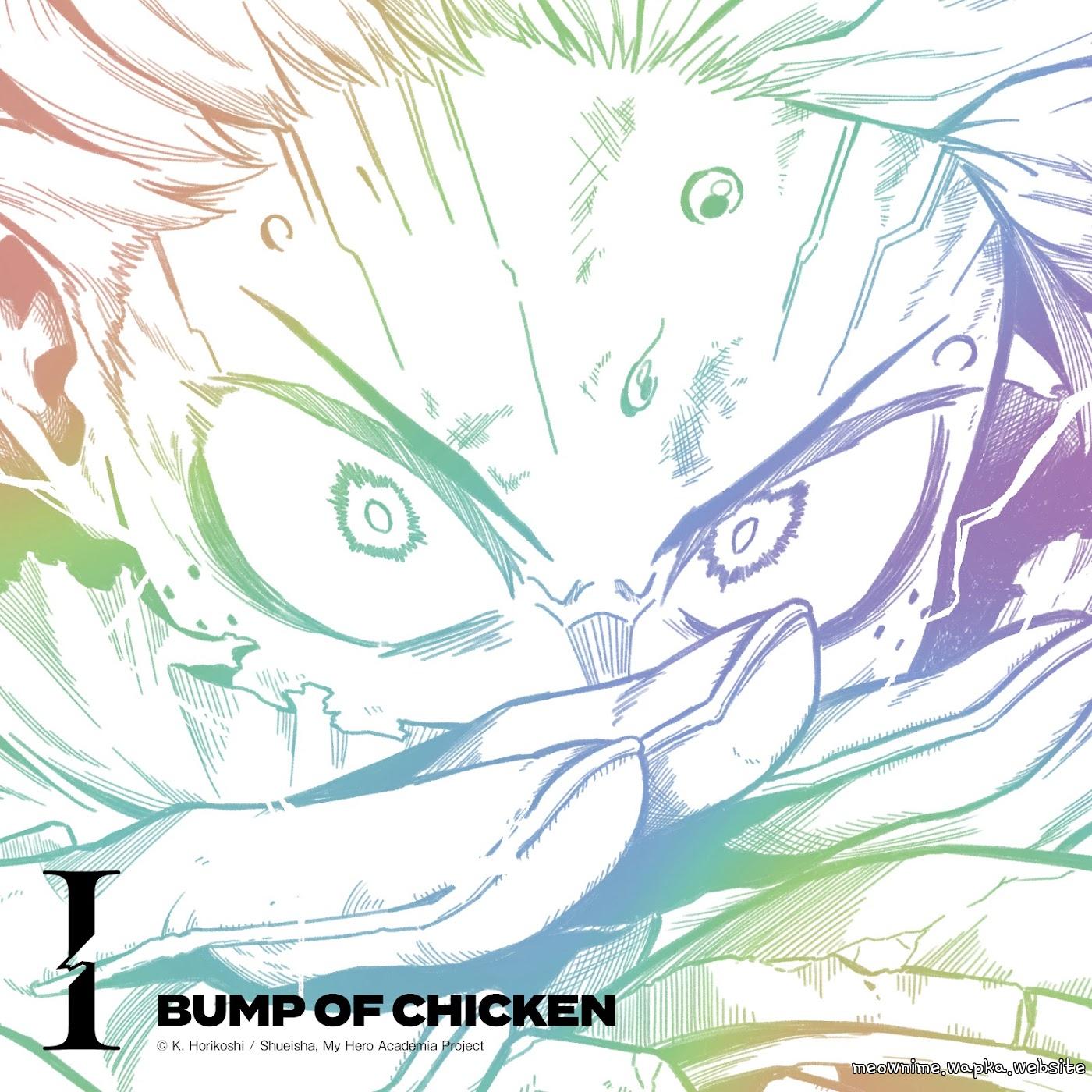BUMP OF CHICKEN - I [Ending Boku no Hero Academia: Final Season] cover art on Wallkpop