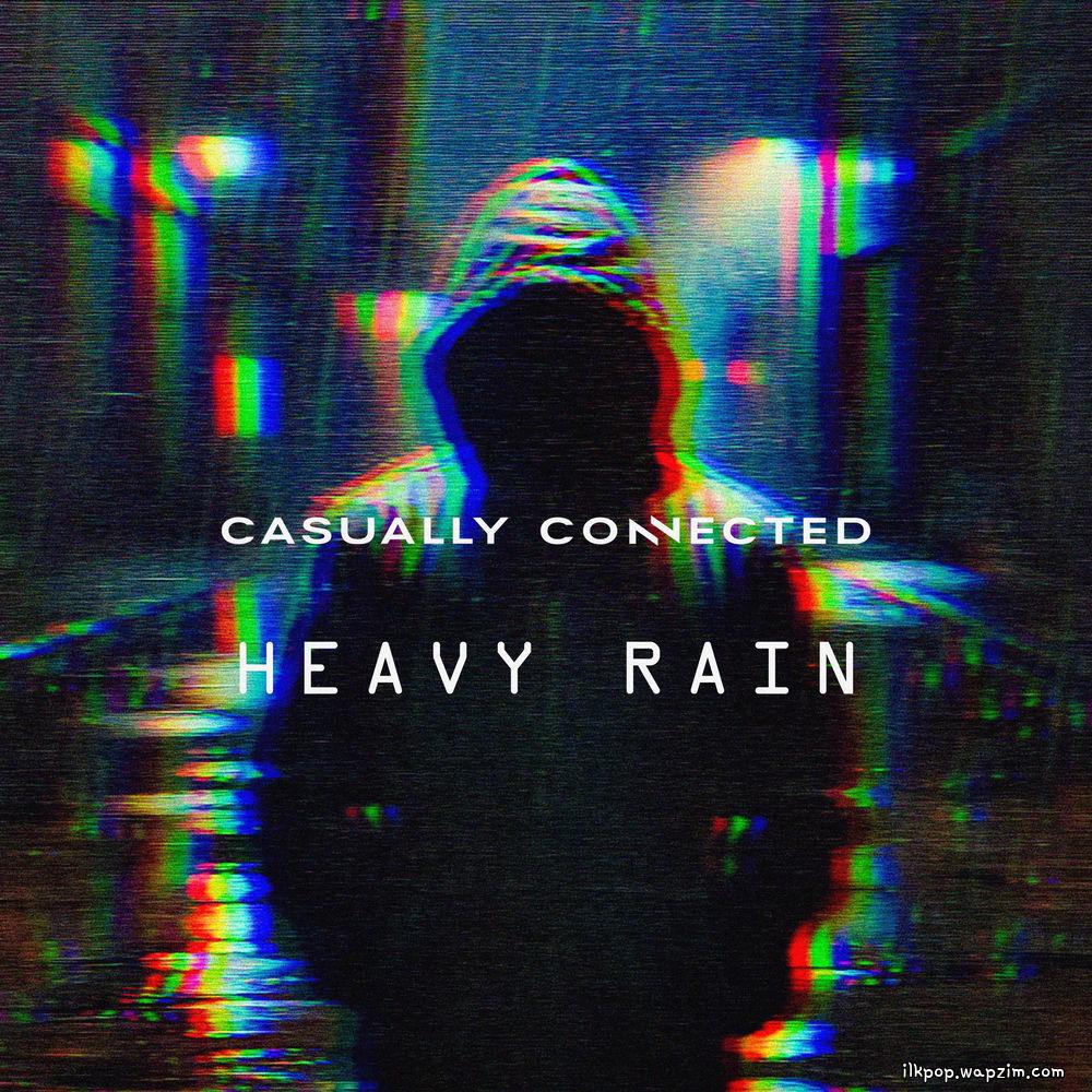 CASUALLY CONNECTED - Heavy Rain cover art on Wallkpop