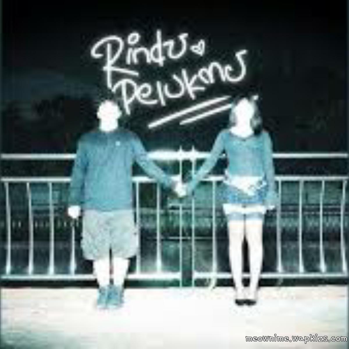 Chaeroel - Rindu Pelukmu Ft 4Loven cover art on Wallkpop