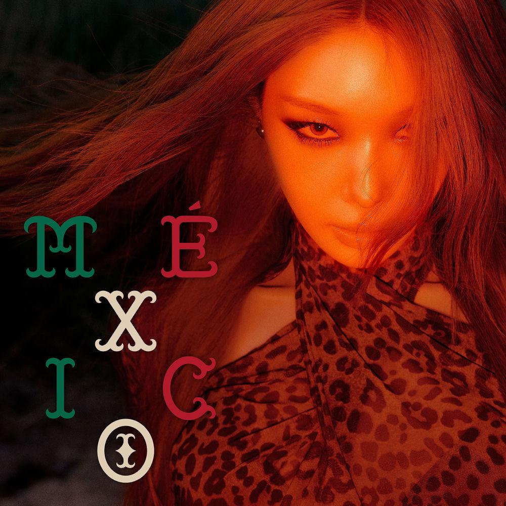 CHUNG HA - Mexico (English Version) cover art on Wallkpop