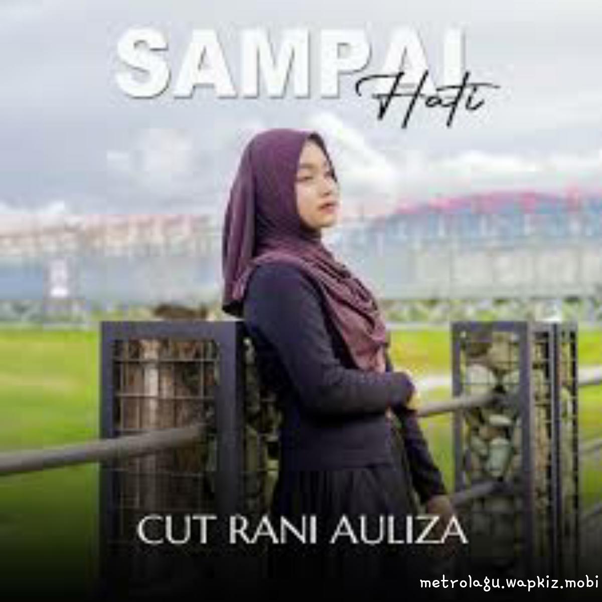 Cut Rani Auliza - Sampai Hati cover art on Wallkpop