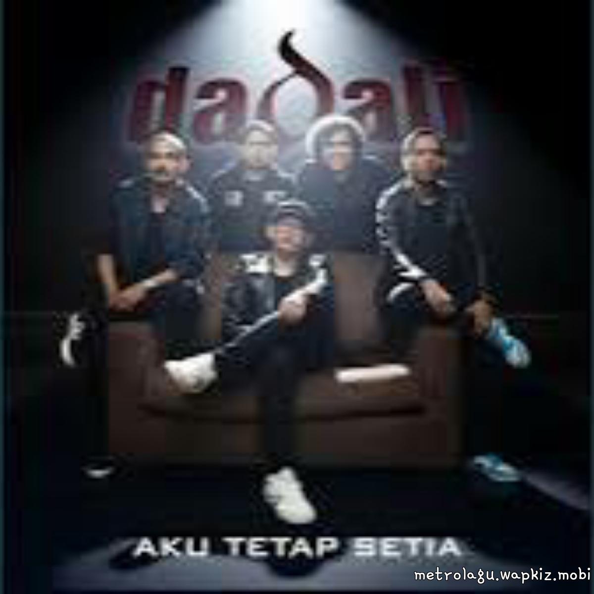 Dadali - Aku Tetap Setia cover art on Wallkpop