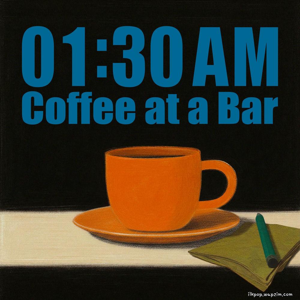 eAeon - 01:30 AM Coffee at a Bar cover art on Wallkpop