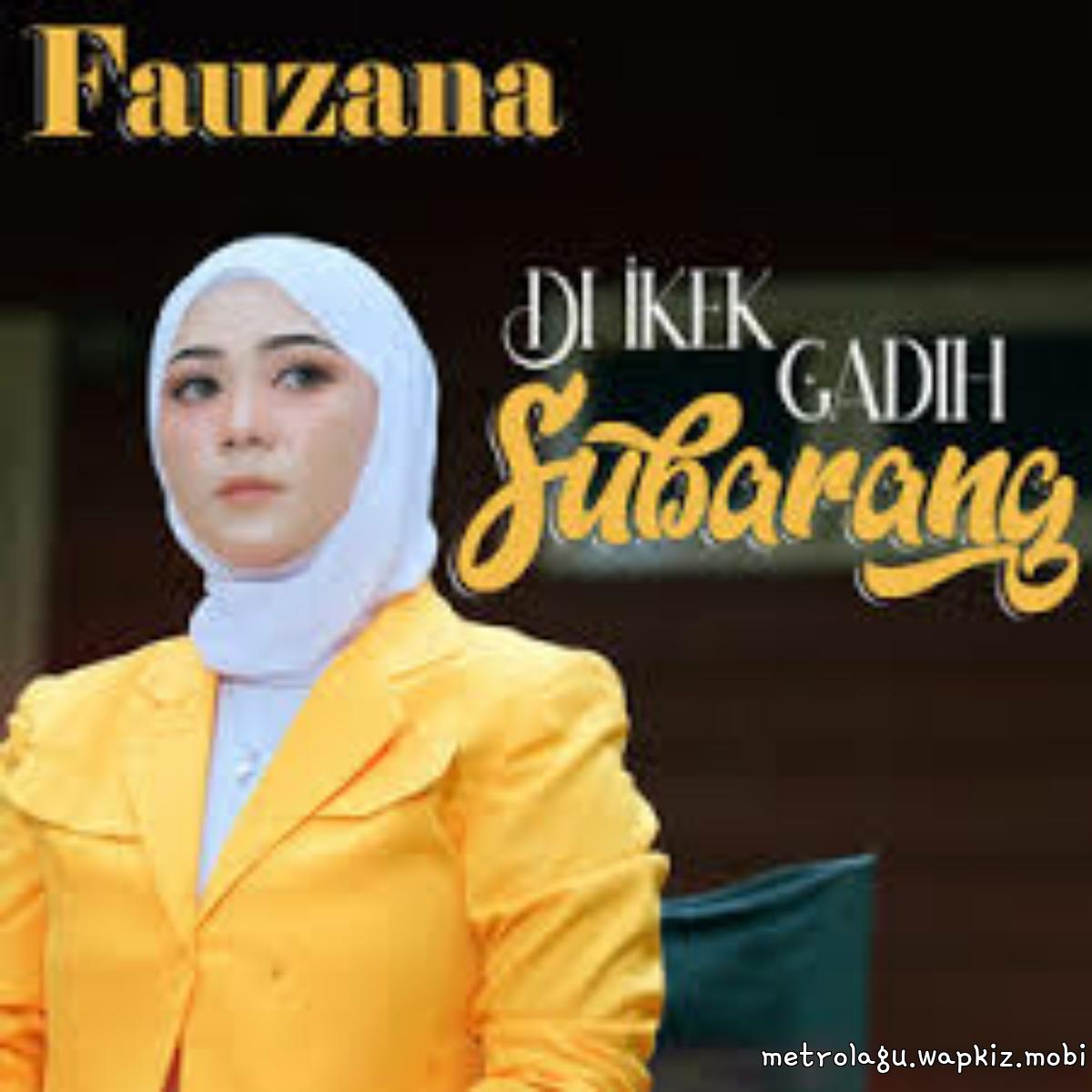 Fauzana - Di Ikek Gadih Subarang cover art on Wallkpop