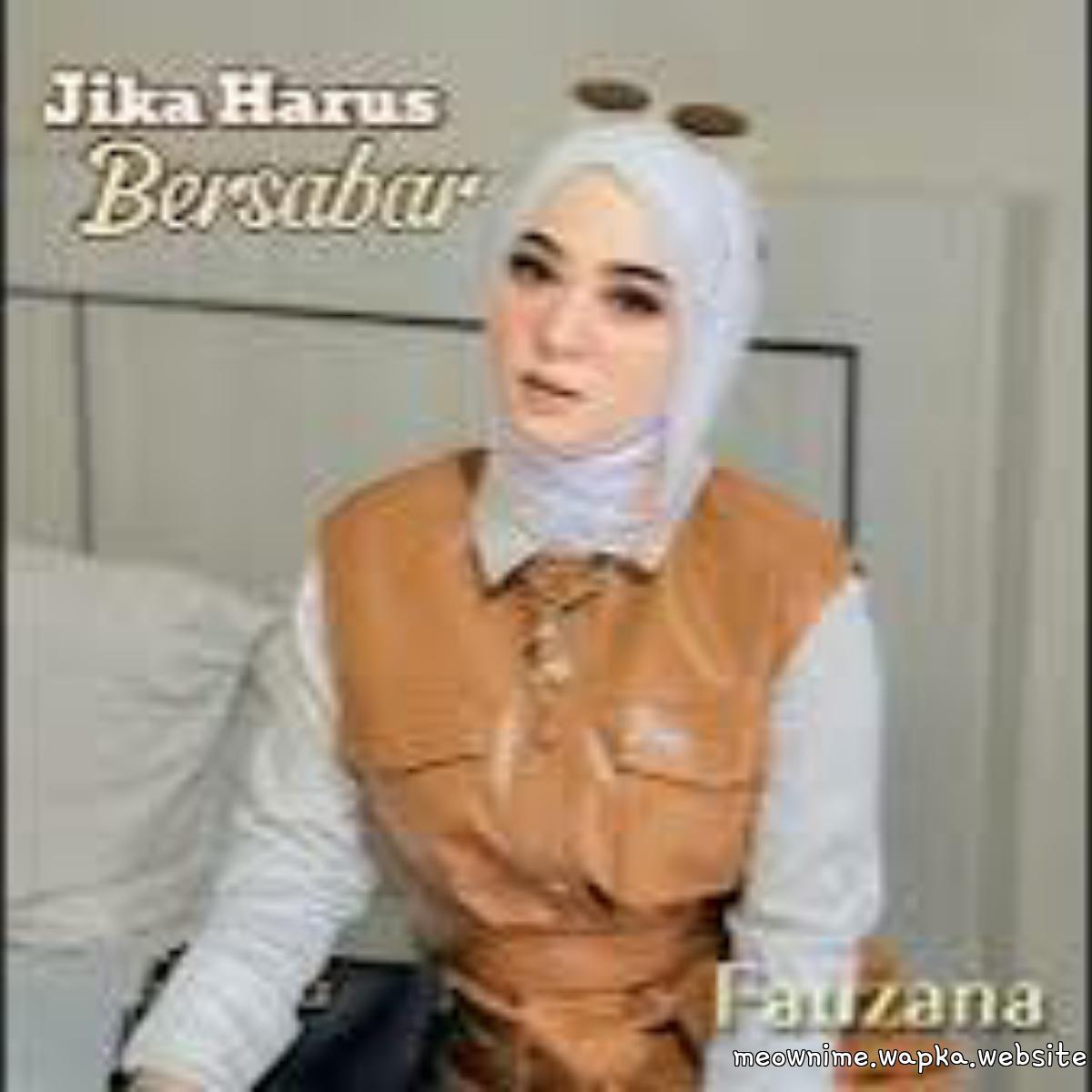 Fauzana - Jika Harus Bersabar cover art on Wallkpop