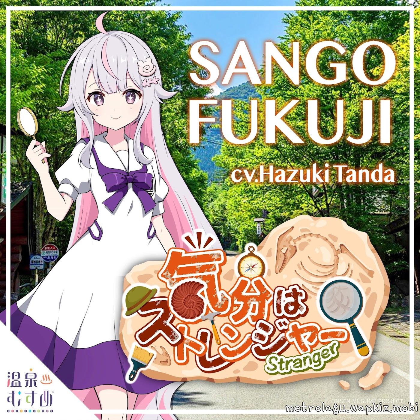 Fukuji Sango (CV: Hazuki Tanda) - Kibun wa Stranger [Theme Song ONSEN MUSUME PROJECT] cover art on Wallkpop
