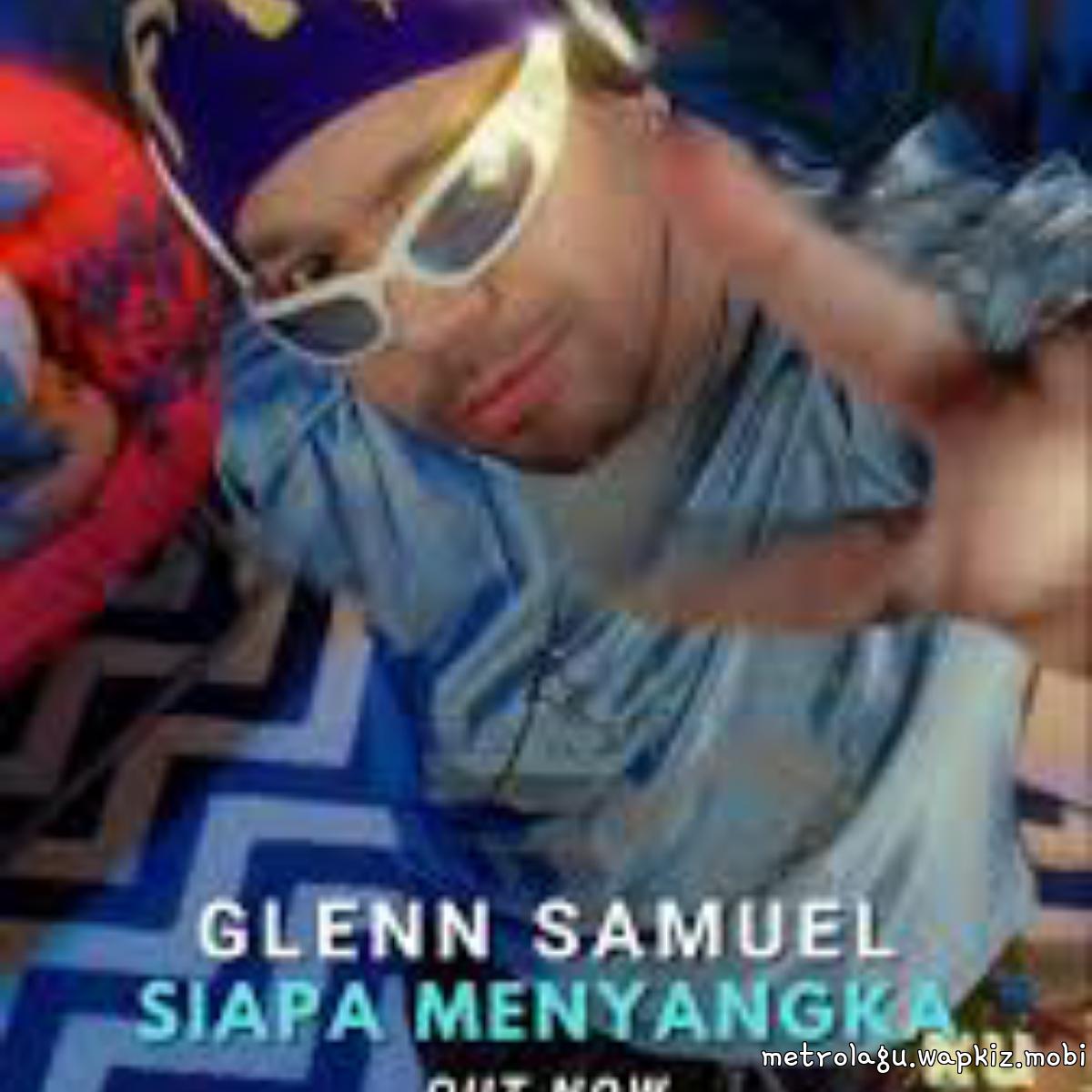 Glenn Samuel - Siapa Menyangka cover art on Wallkpop
