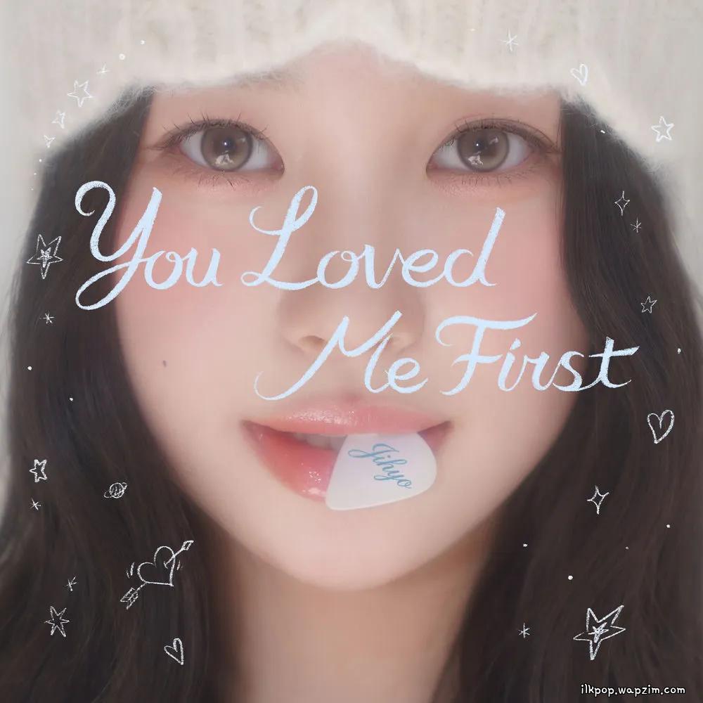 Han Jihyo - You Loved Me First cover art on Wallkpop