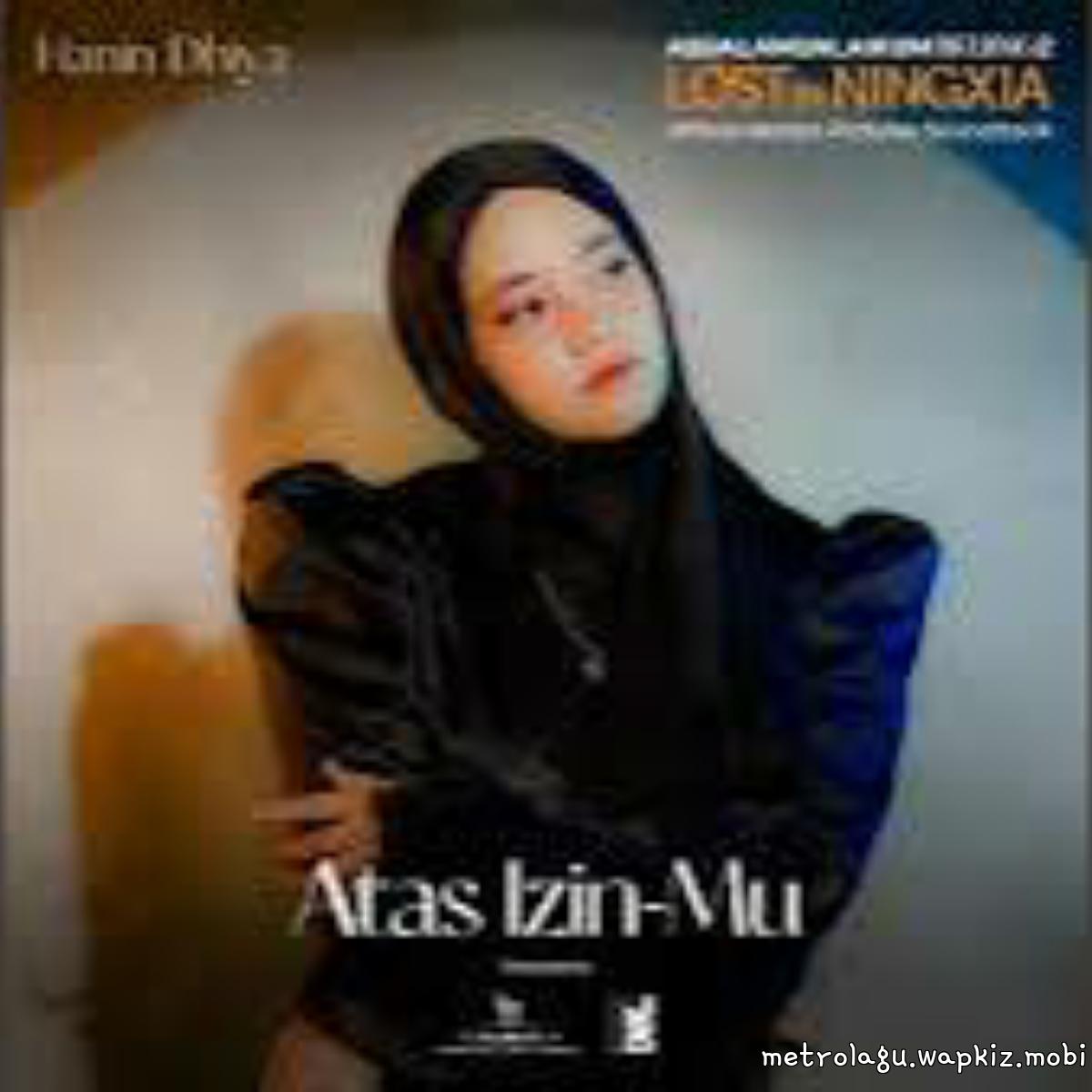 Hanin Dhiya - Atas Izin Mu cover art on Wallkpop