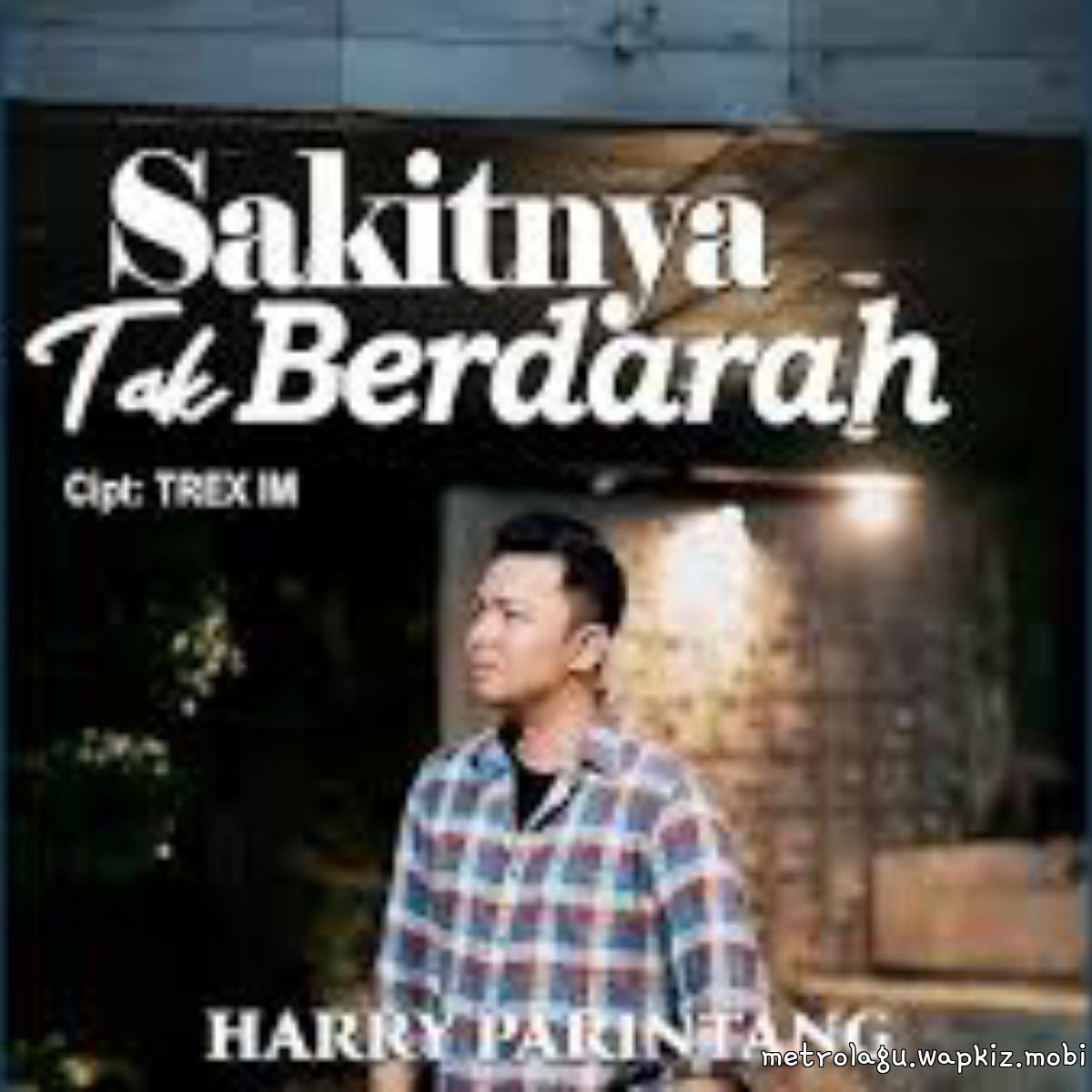 Harry Parintang - Sakitnya Tak Berdarah cover art on Wallkpop