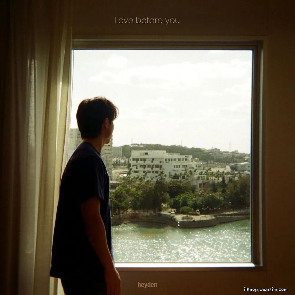 heyden - Love before you cover art on Wallkpop