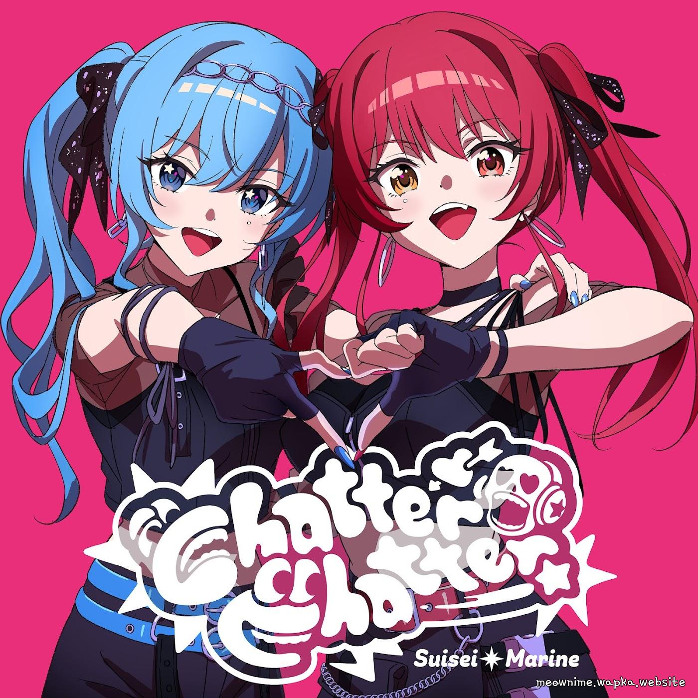 Hoshimachi Suisei × Houshou Marine - Chatter Chatter [Theme Song hololive IDOL PROJECT] cover art on Wallkpop
