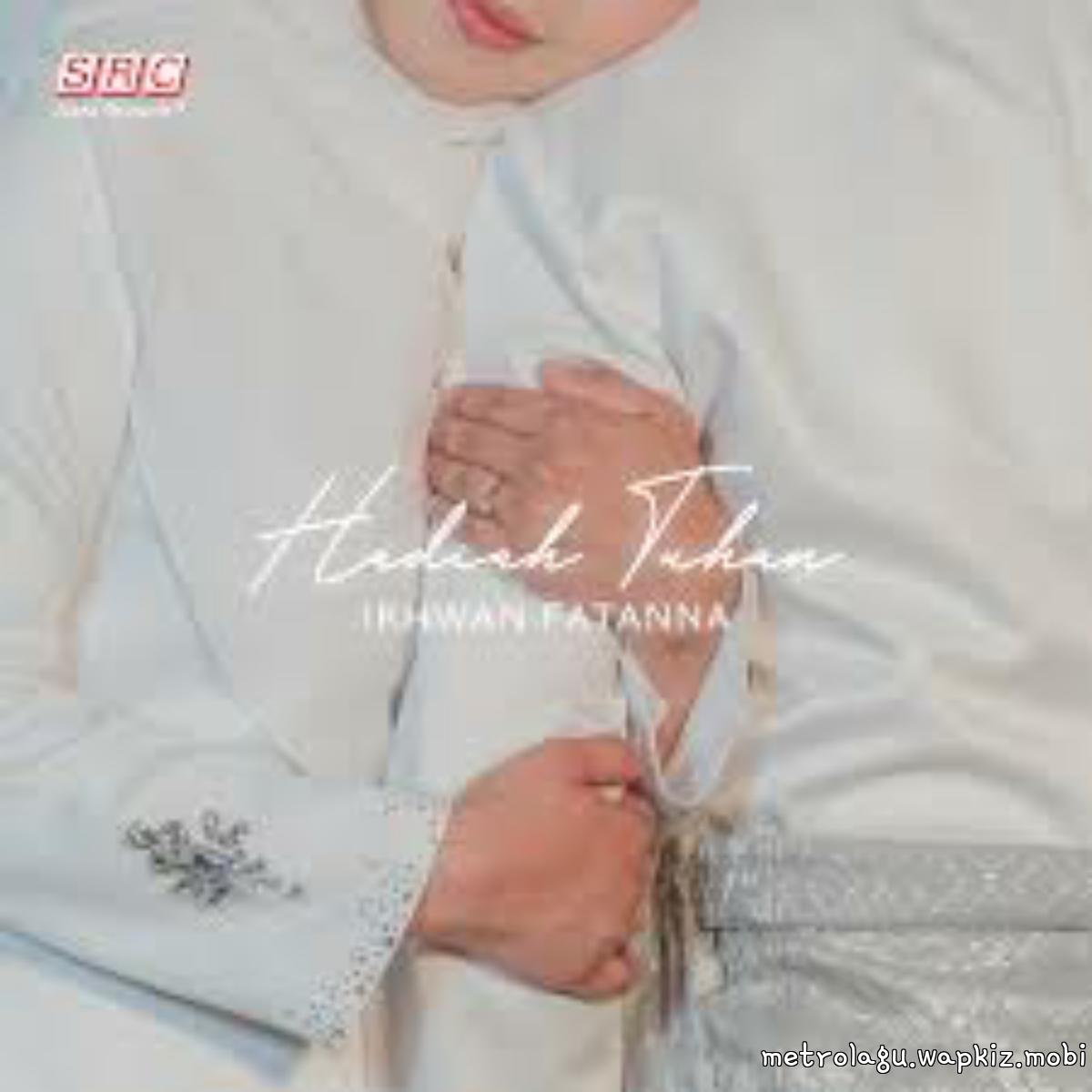 Ikhwan Fatanna - Hadiah Tuhan cover art on Wallkpop