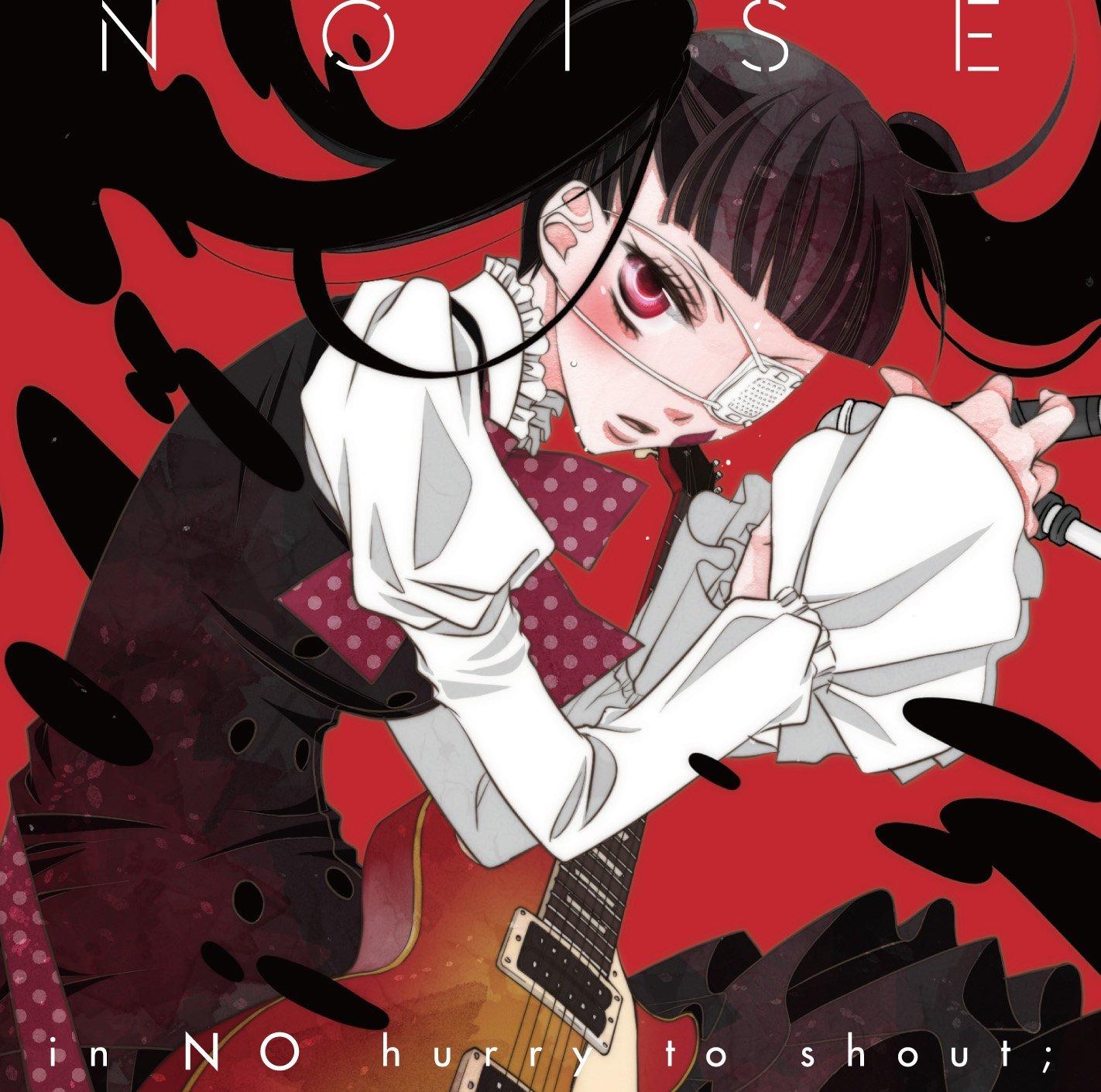 in NO hurry to shout - Noise [Ending 2 Fukumenkei Noise] cover art on Wallkpop