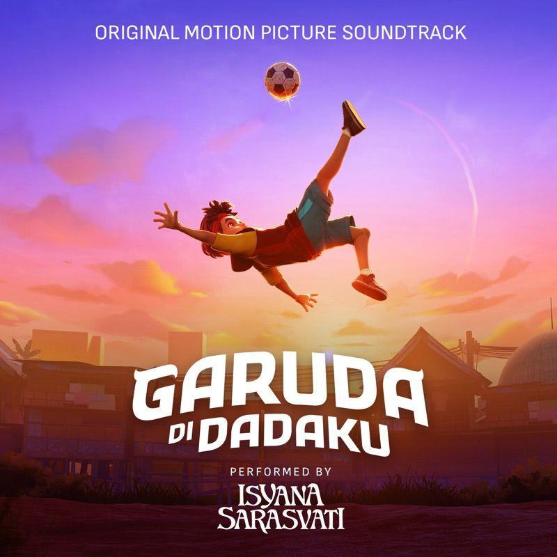 Isyana Sarasvati - Garuda di Dadaku (Original Soundtrack from Garuda di Dadaku) cover art on Wallkpop