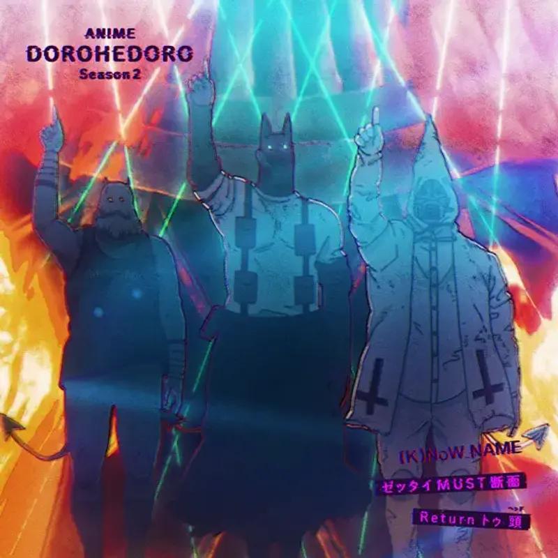 (K)NoW_NAME - Zettai Must Danmen [Opening Dorohedoro Season 2] cover art on Wallkpop