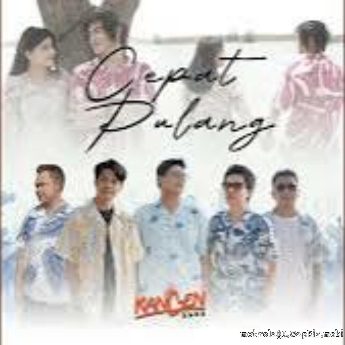 Kangen Band - Cepat Pulang cover art on Wallkpop