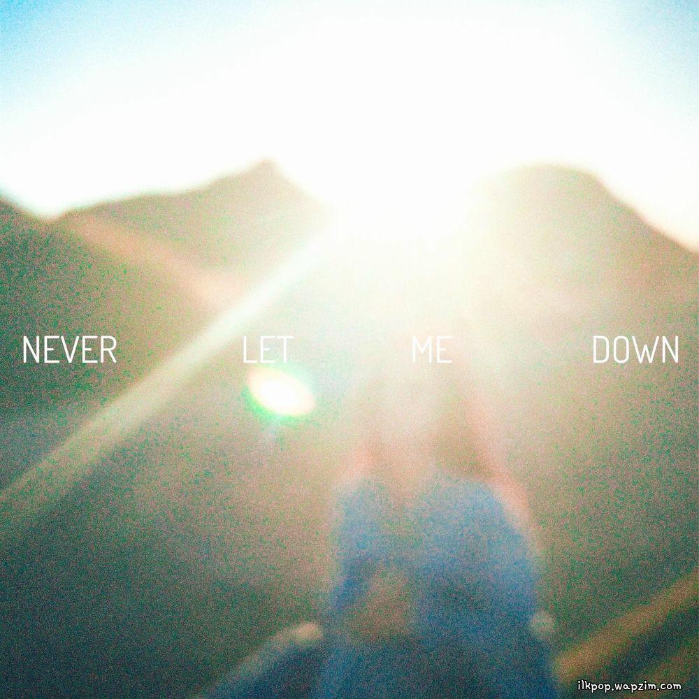 Kayla - NEVER LET ME DOWN cover art on Wallkpop