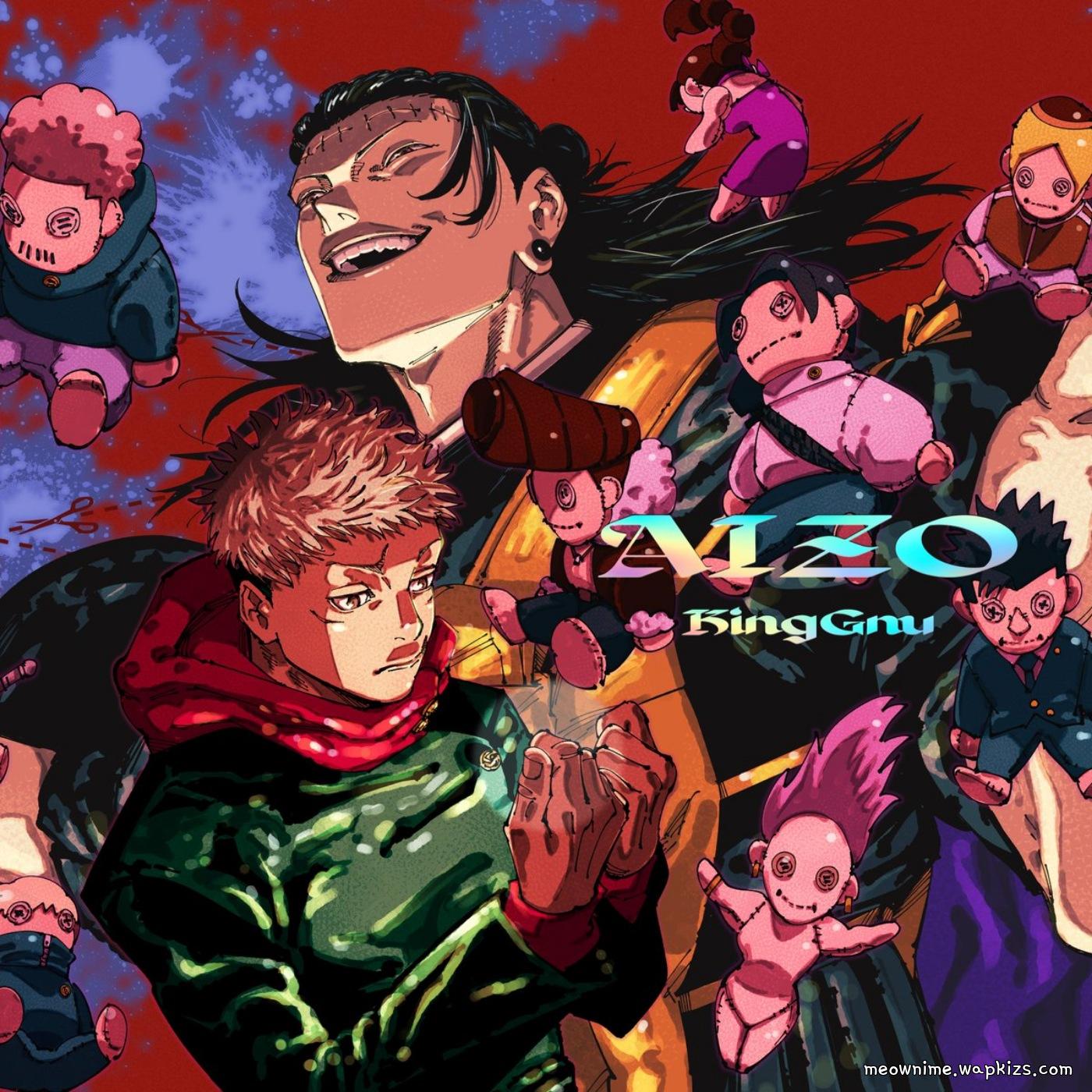 King Gnu - AIZO [Opening Jujutsu Kaisen 3rd Season] cover art on Wallkpop