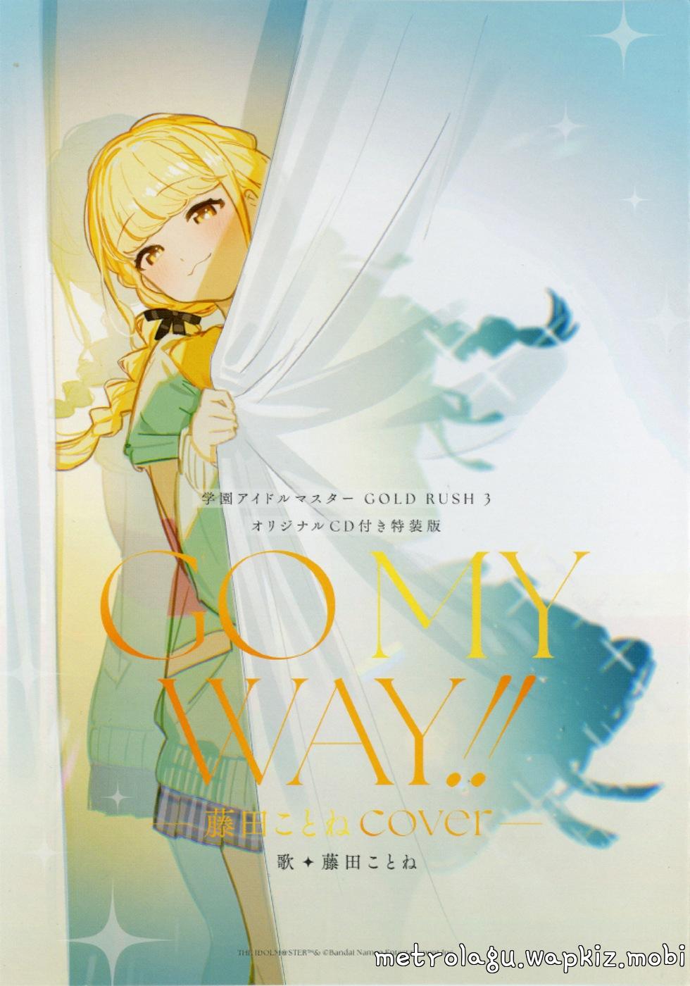 Kotone Fujita (CV: Hikaru Iida) - GO MY WAY!! -COVER- [Theme Song Gakuen IDOLM@STER: GOLD RUSH (3 cover art on Wallkpop