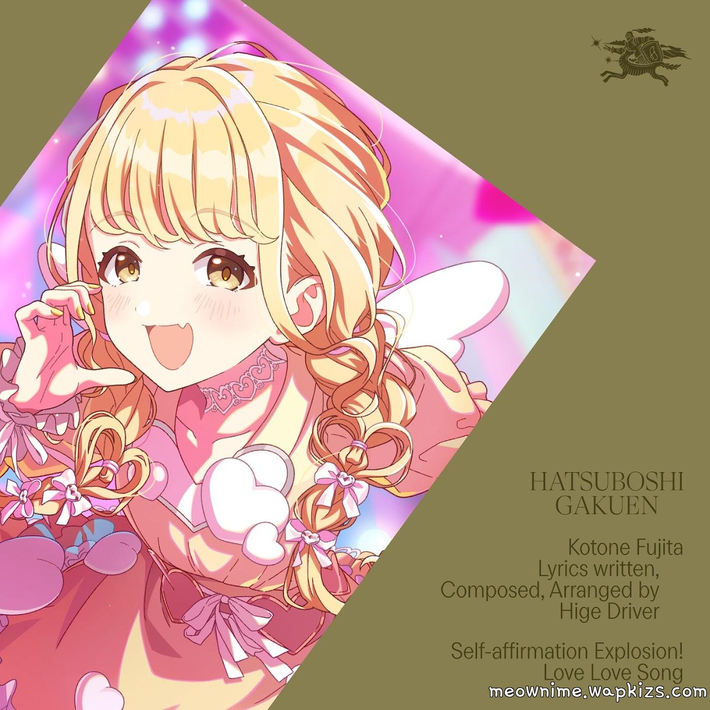 Kotone Fujita (CV: Hikaru Iida) - Self-affirmation Explosion! Love Love Song [Theme Song Gakuen IDOLM@STER] cover art on Wallkpop