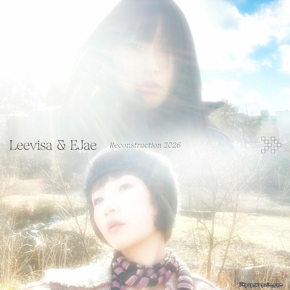 Leevisa & EJae - Reconstruction 2026 cover art on Wallkpop