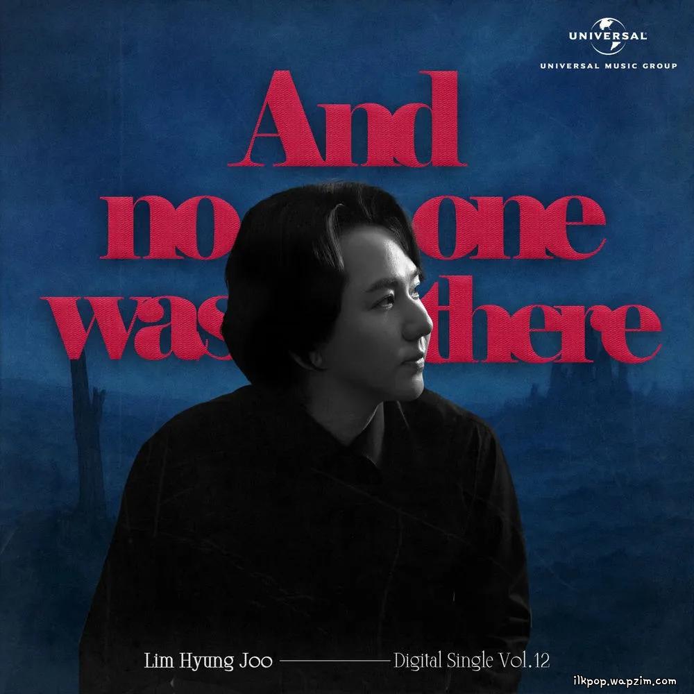 Lim Hyung Joo - 그리고 아무도 남지 않았다(And no one was there) cover art on Wallkpop