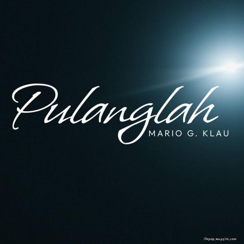 Mario G Klau - Pulanglah cover art on Wallkpop