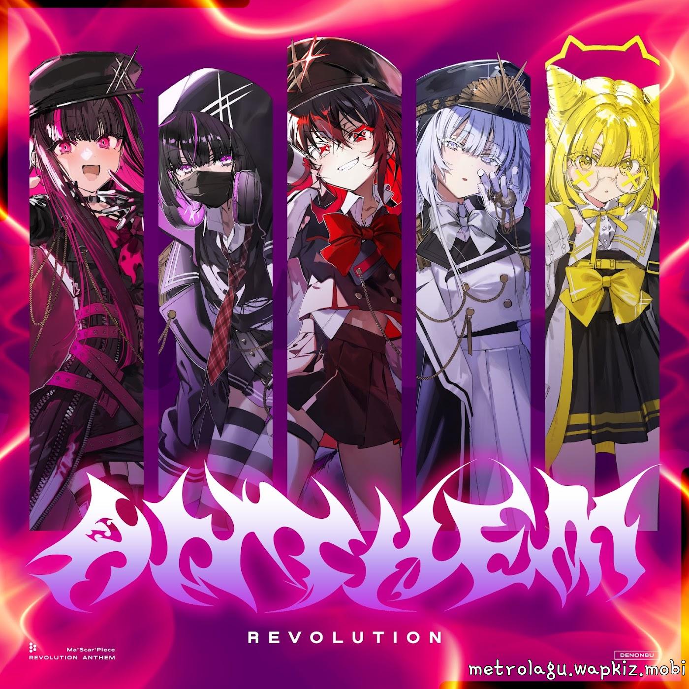 Ma’Scar’Piece - REVOLUTION ANTHEM [Theme Song DENONBU] cover art on Wallkpop