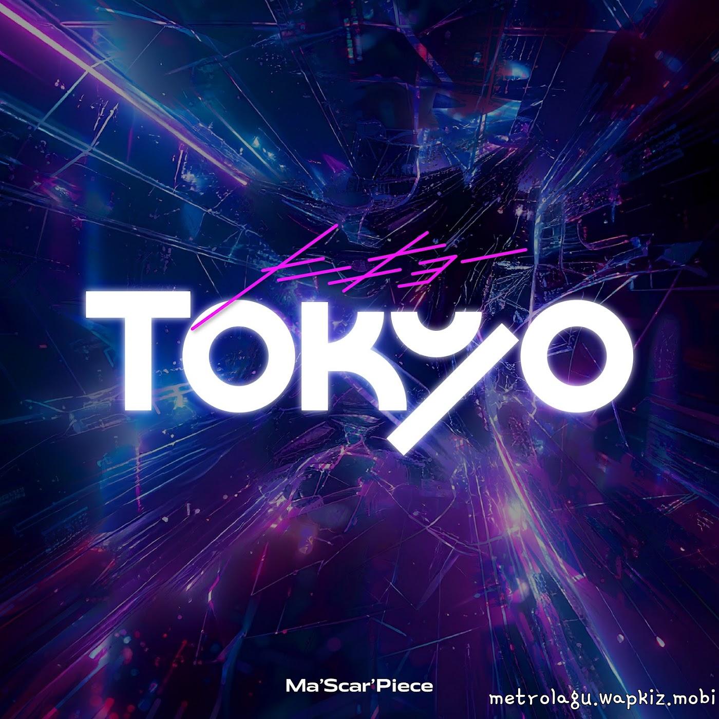 Ma’Scar’Piece - Tokyo [Theme Song DENONBU] cover art on Wallkpop