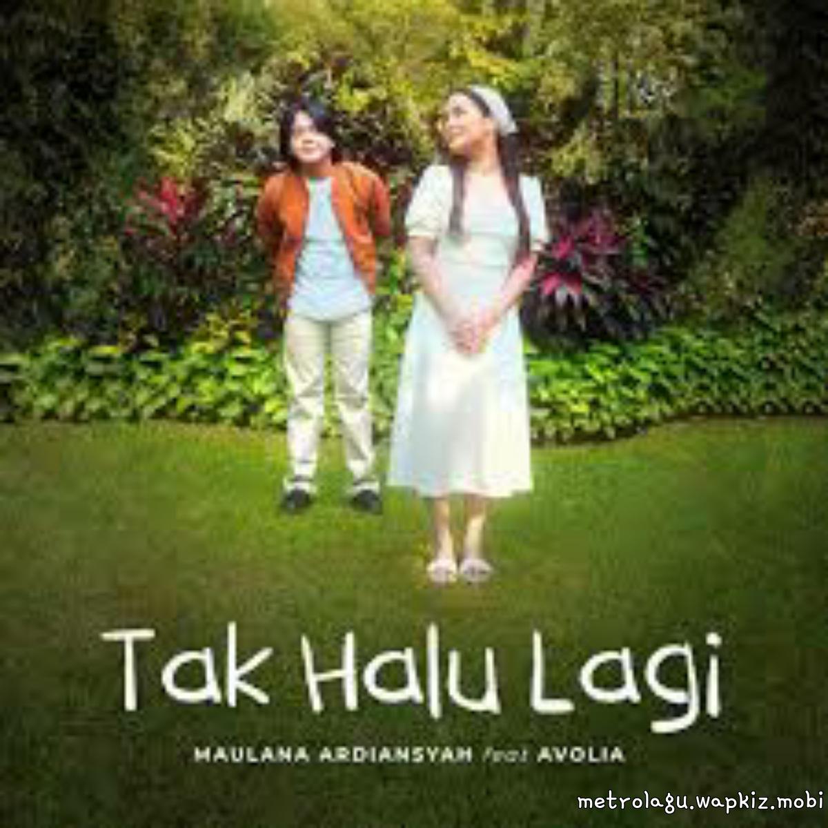 Maulana Ardiansyah - Tak Halu Lagi Feat. Avolia cover art on Wallkpop