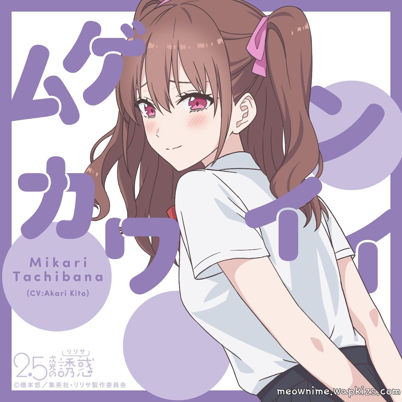 Mikari Tachibana (CV: Akari Kitou) - Mugen Kawaii [Character Song 2.5-jigen no Ririsa] cover art on Wallkpop