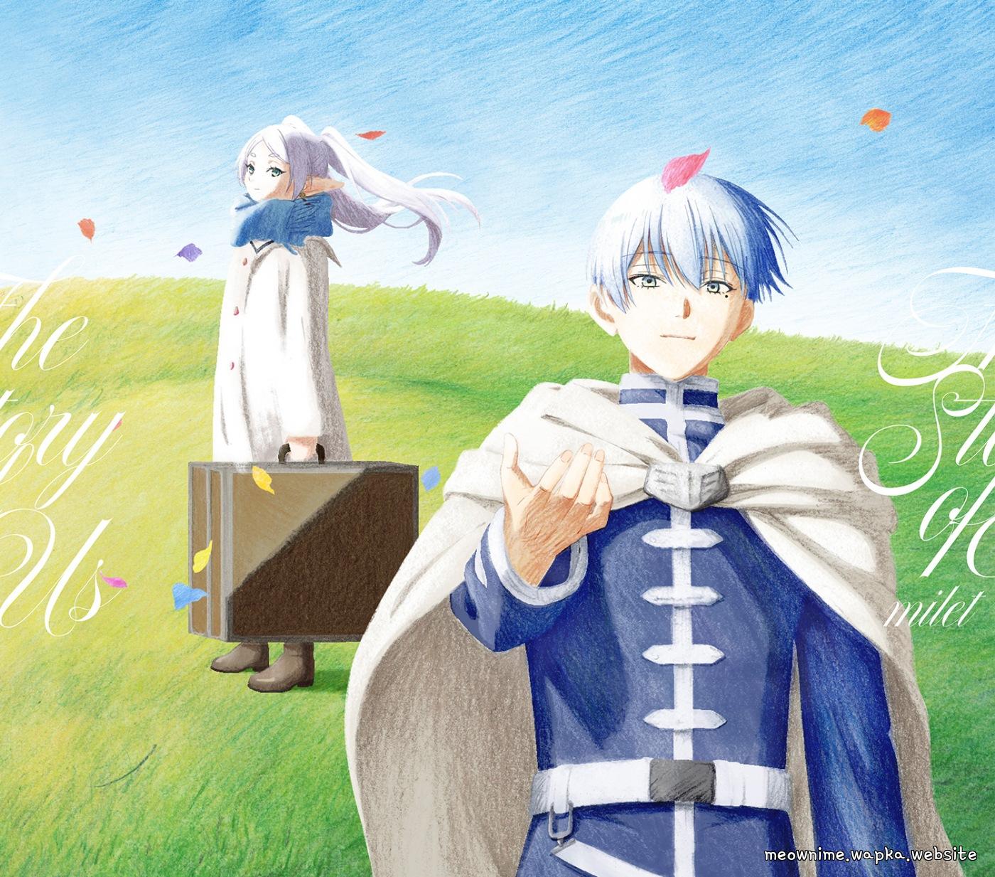 milet - The Story of Us [Ending Sousou no Frieren 2nd Season] cover art on Wallkpop