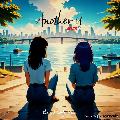 MISS H - Another U cover art on Wallkpop