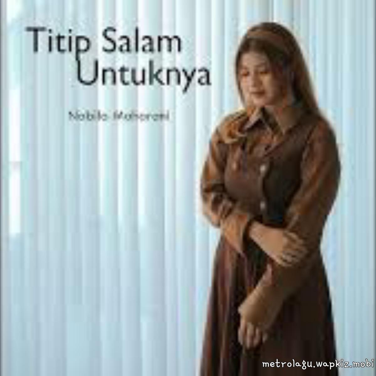 Nabila Maharani - Titip Salam Untuknya cover art on Wallkpop