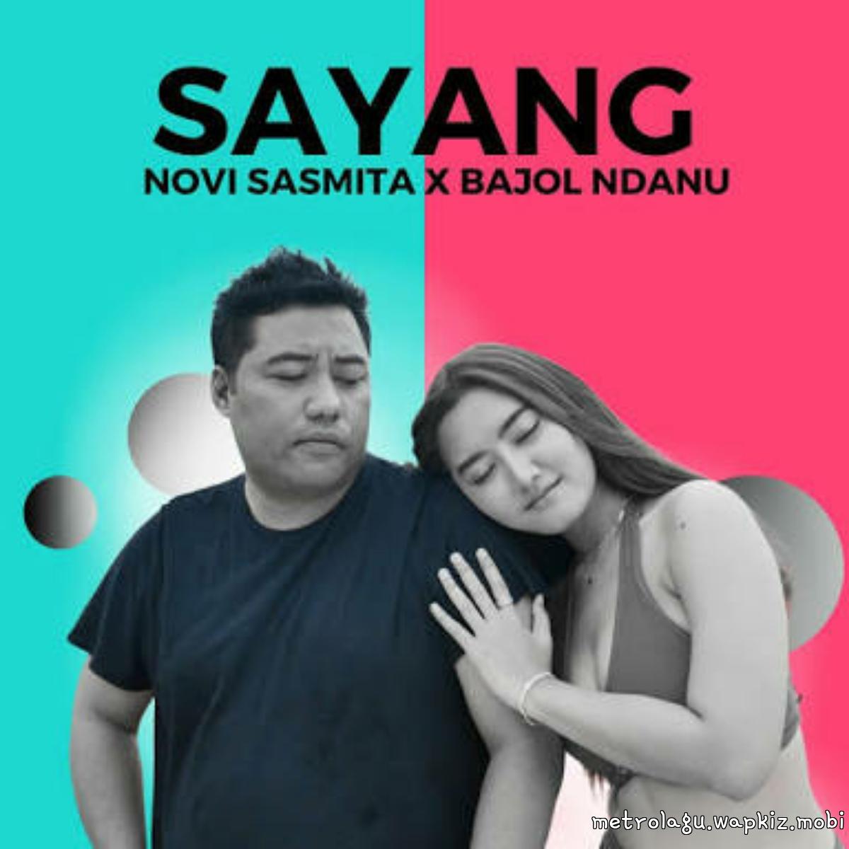 Novi Sasmita - Sayang Ft Bjaol Ndanu cover art on Wallkpop