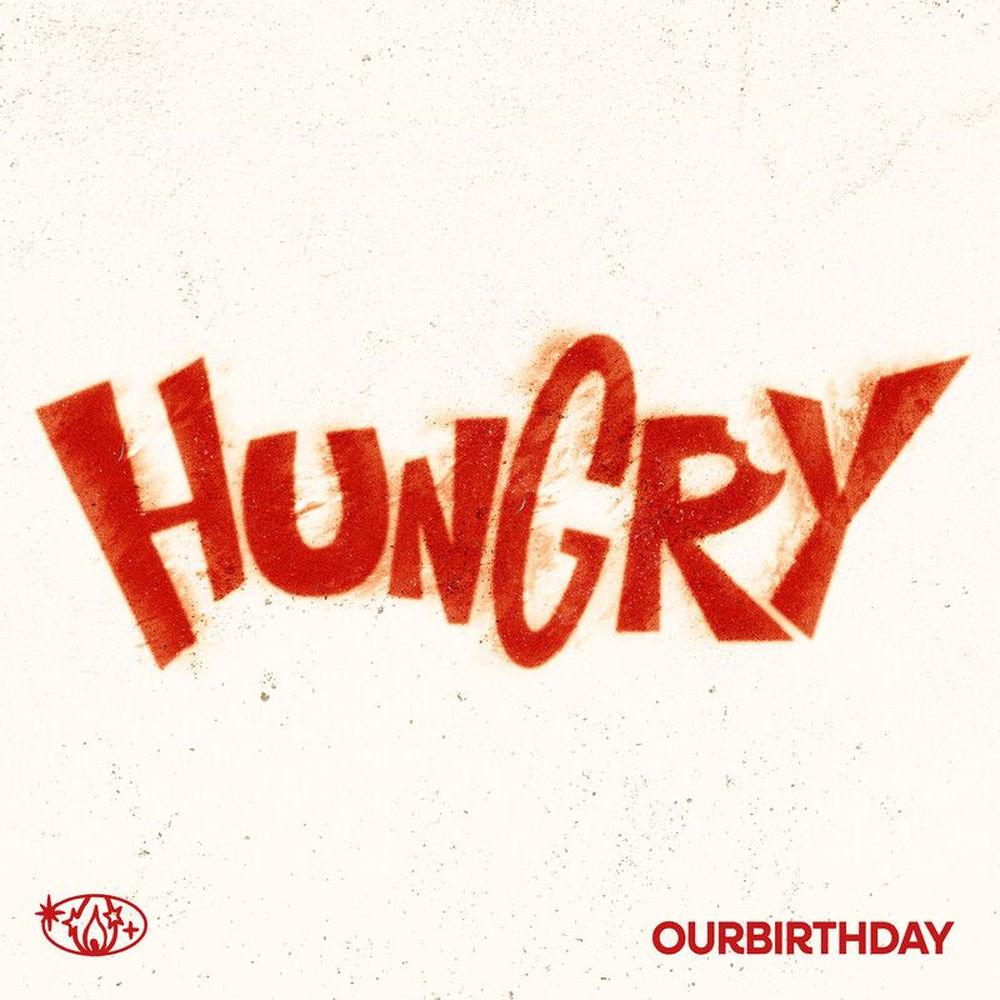 OURBIRTHDAY - HUNGRY (Side A) cover art on Wallkpop