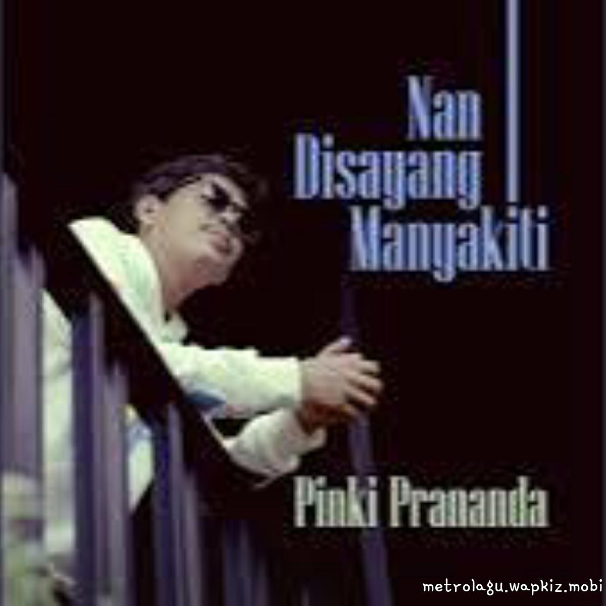 Pinki Prananda - Nan Disayang Manyakiti cover art on Wallkpop